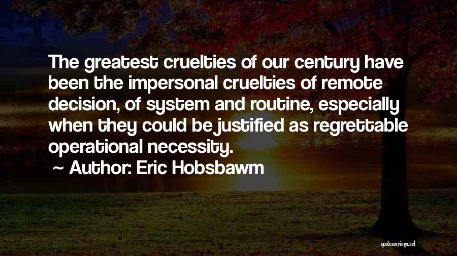 E. J. Hobsbawm Quotes By Eric Hobsbawm