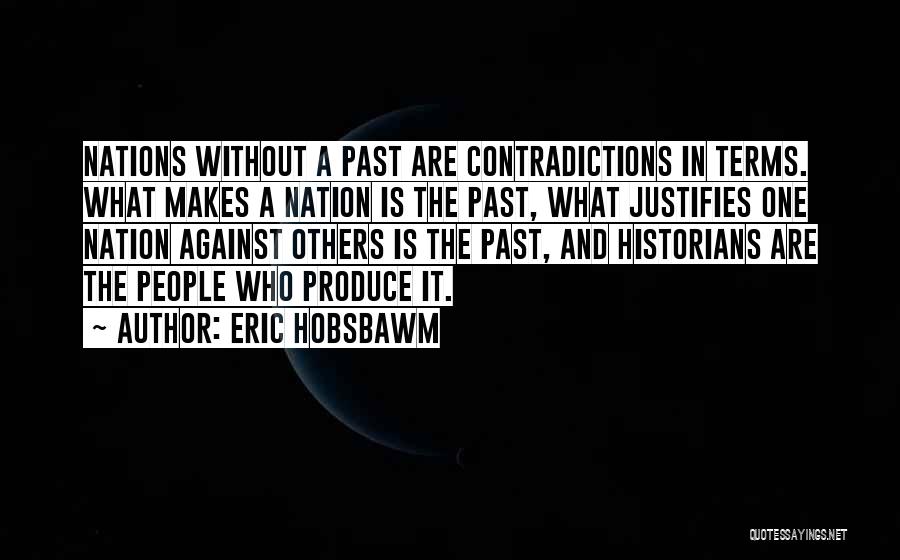 E. J. Hobsbawm Quotes By Eric Hobsbawm