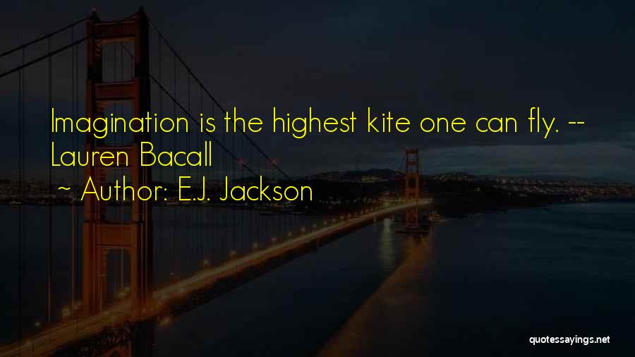 E.J. Jackson Quotes 130144