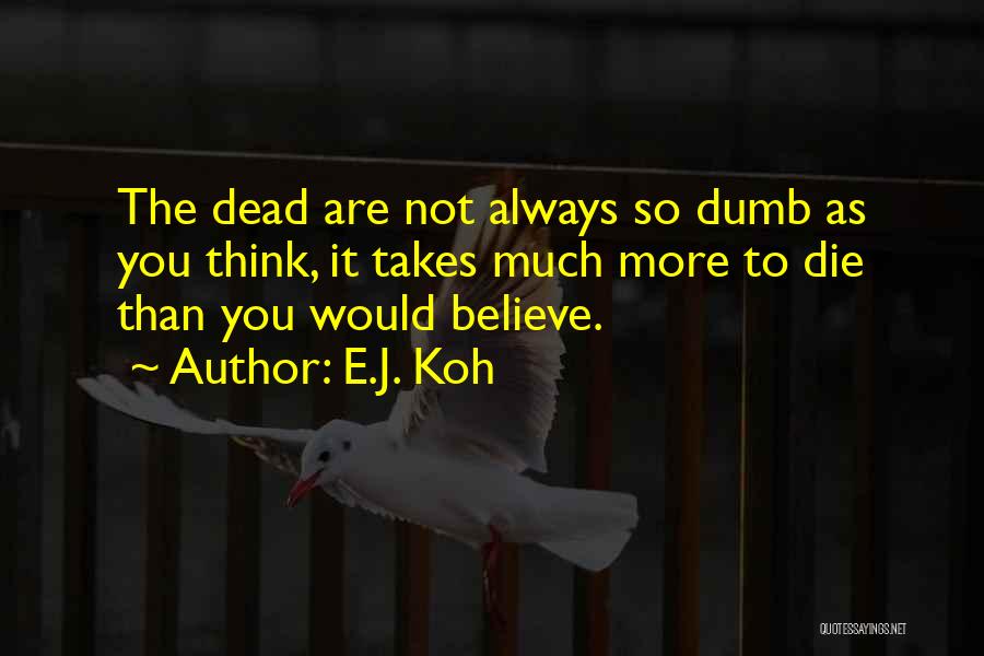 E.J. Koh Quotes 1097949