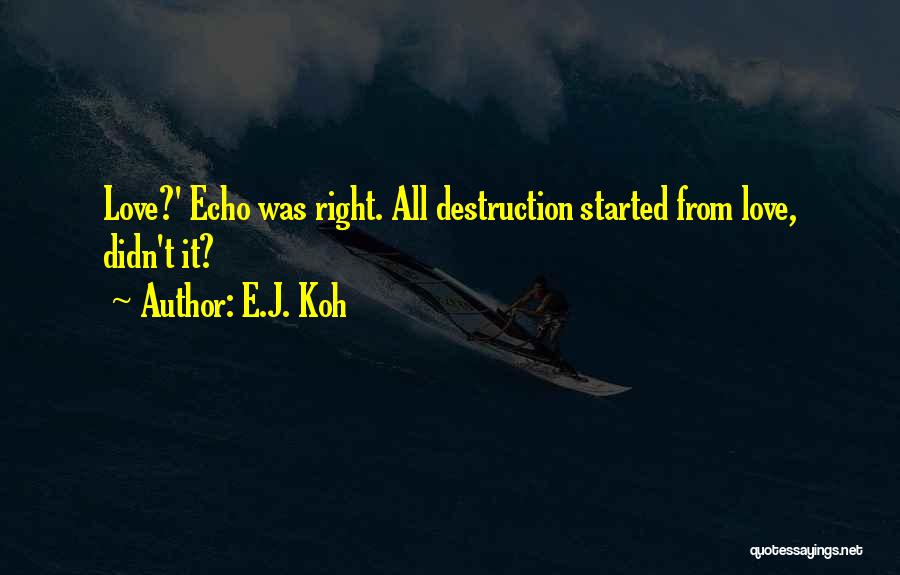 E.J. Koh Quotes 1158657