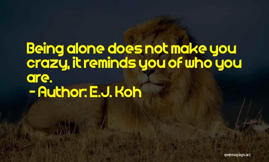 E.J. Koh Quotes 1279203
