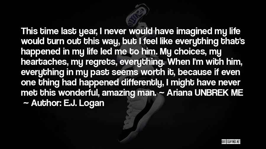 E.J. Logan Quotes 1176982