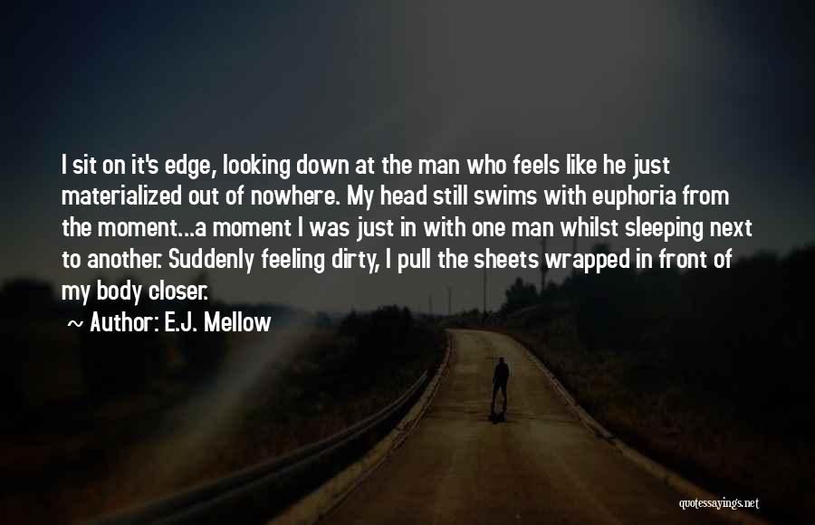 E.J. Mellow Quotes 2051931