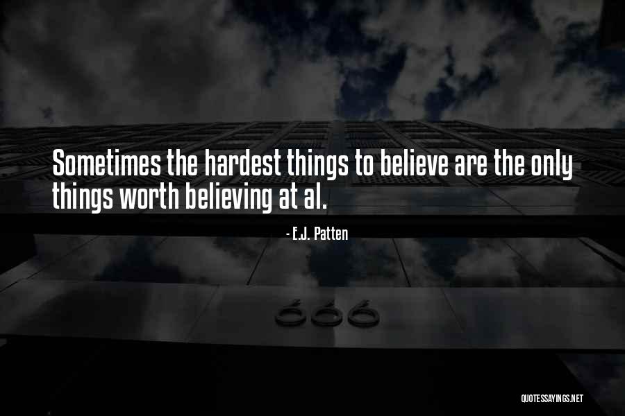 E.J. Patten Quotes 1492810 E.J. Patten Quotes 1492810