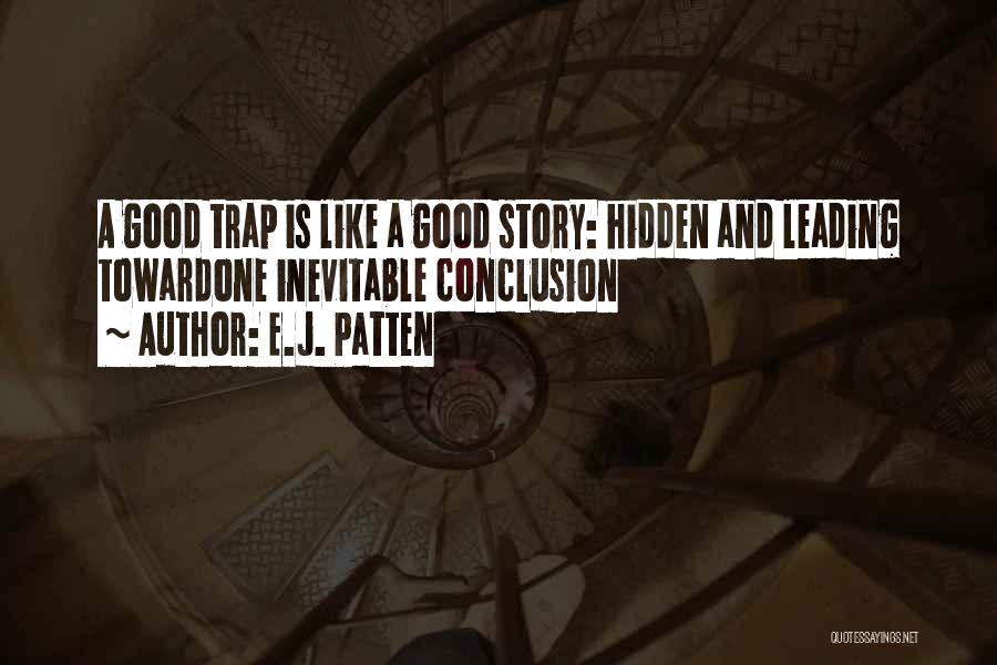 E.J. Patten Quotes 2076526 E.J. Patten Quotes 2076526