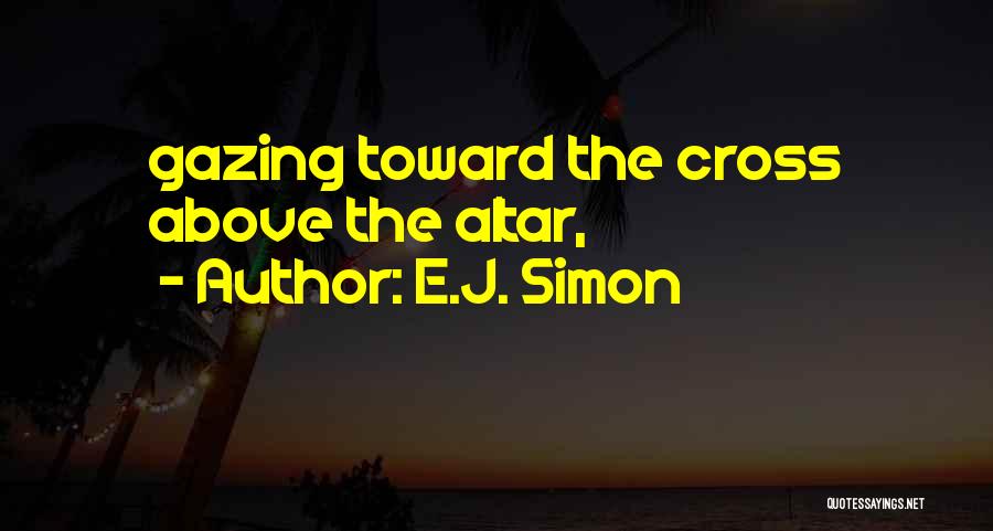 E.J. Simon Quotes 1097638