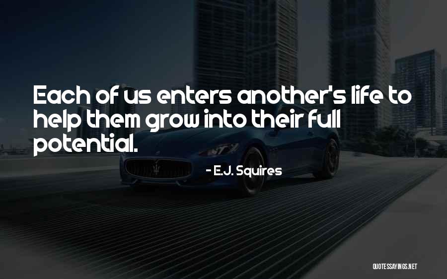 E.J. Squires Quotes 1111038