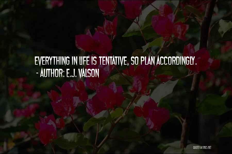 E.J. Valson Quotes 1611567