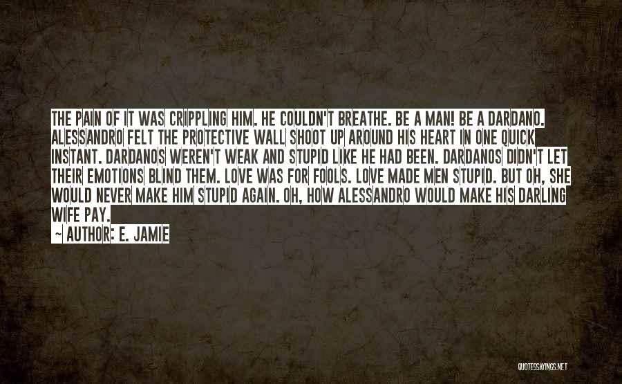 E. Jamie Quotes 1335478