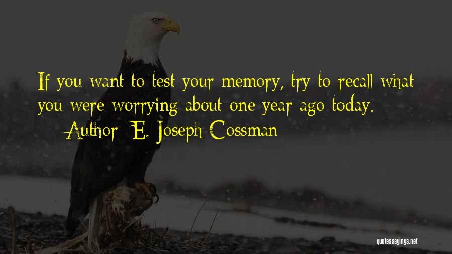 E. Joseph Cossman Quotes 516779