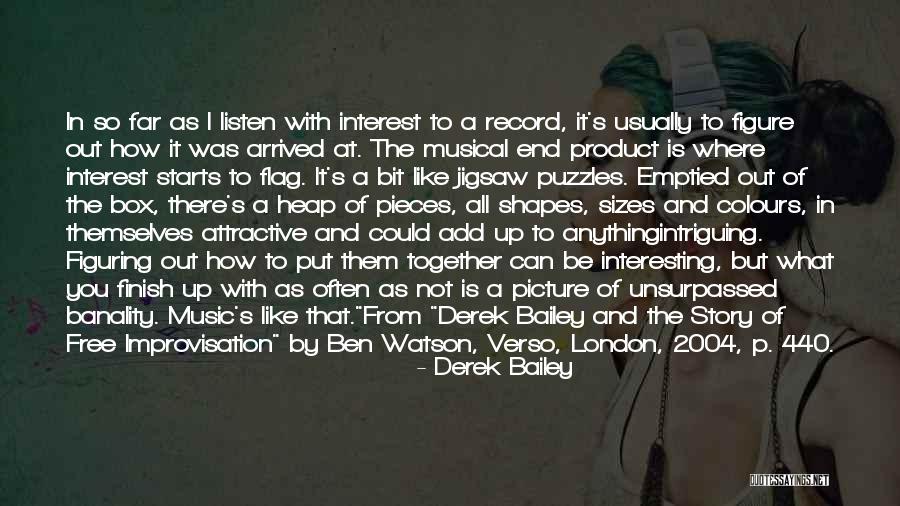 E.k. Bailey Quotes By Derek Bailey