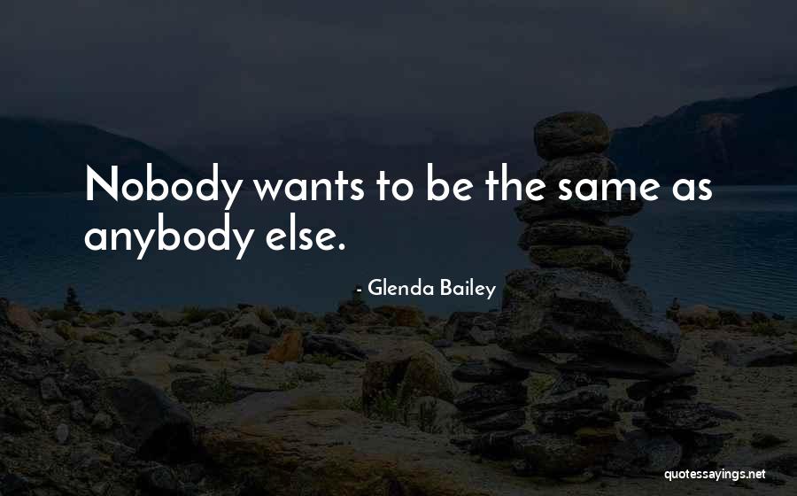 E.k. Bailey Quotes By Glenda Bailey