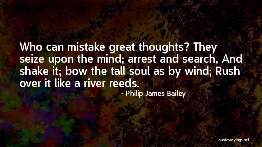 E.k. Bailey Quotes By Philip James Bailey