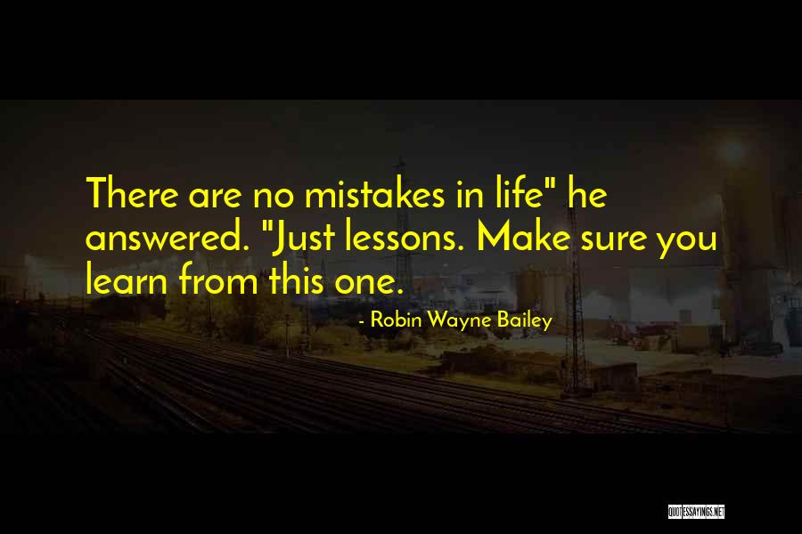 E.k. Bailey Quotes By Robin Wayne Bailey E.k. Bailey Quotes By Robin Wayne Bailey
