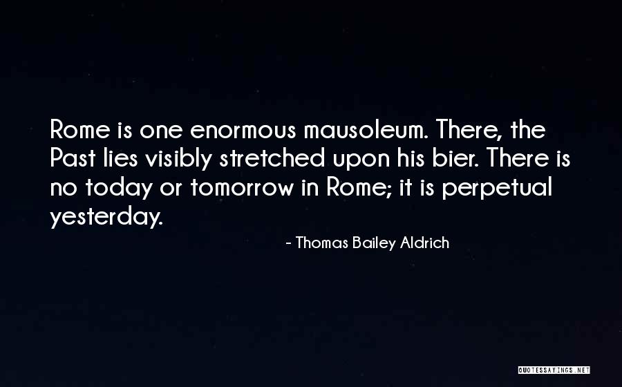 E.k. Bailey Quotes By Thomas Bailey Aldrich