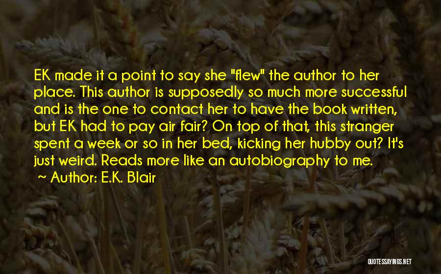 E.K. Blair Quotes 1100755