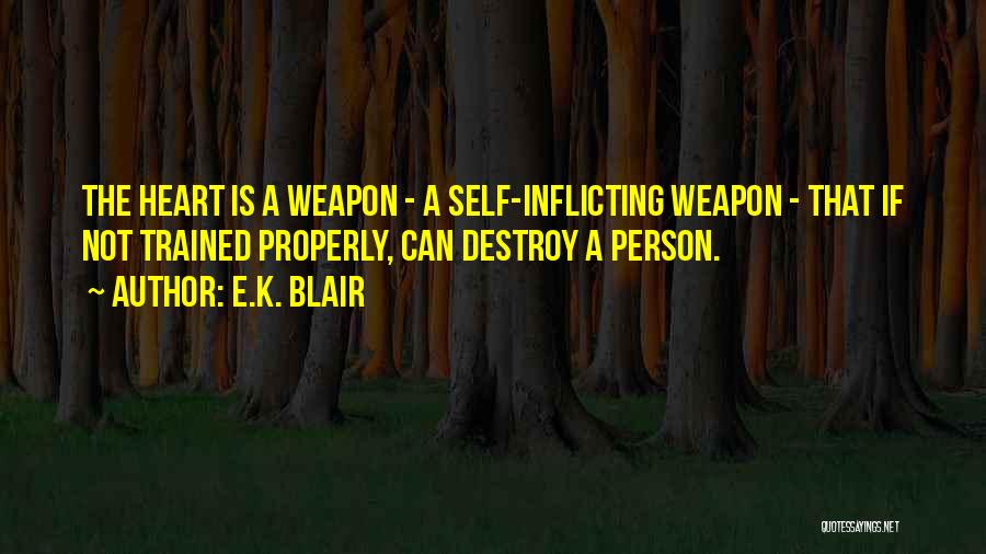 E.K. Blair Quotes 451429