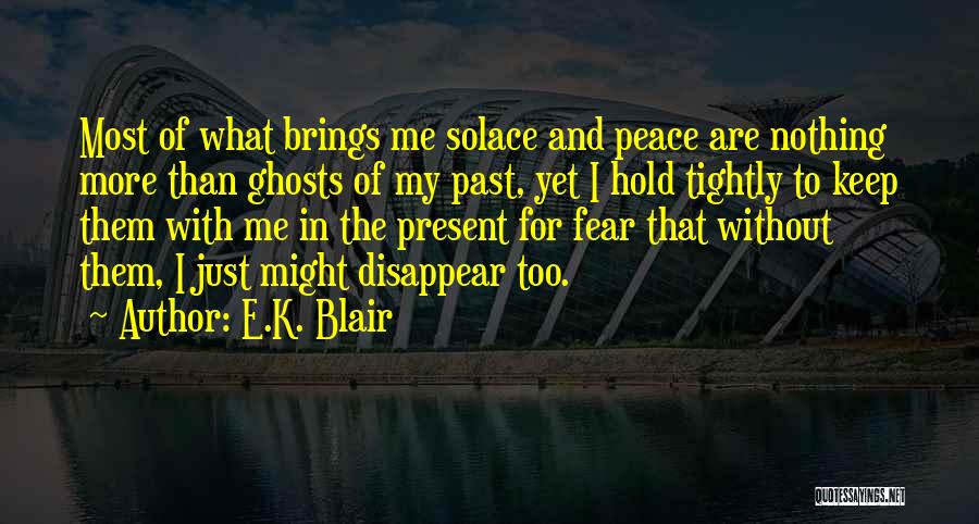 E.K. Blair Quotes 845419