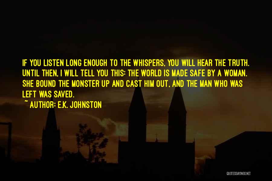 E.K. Johnston Quotes 110190