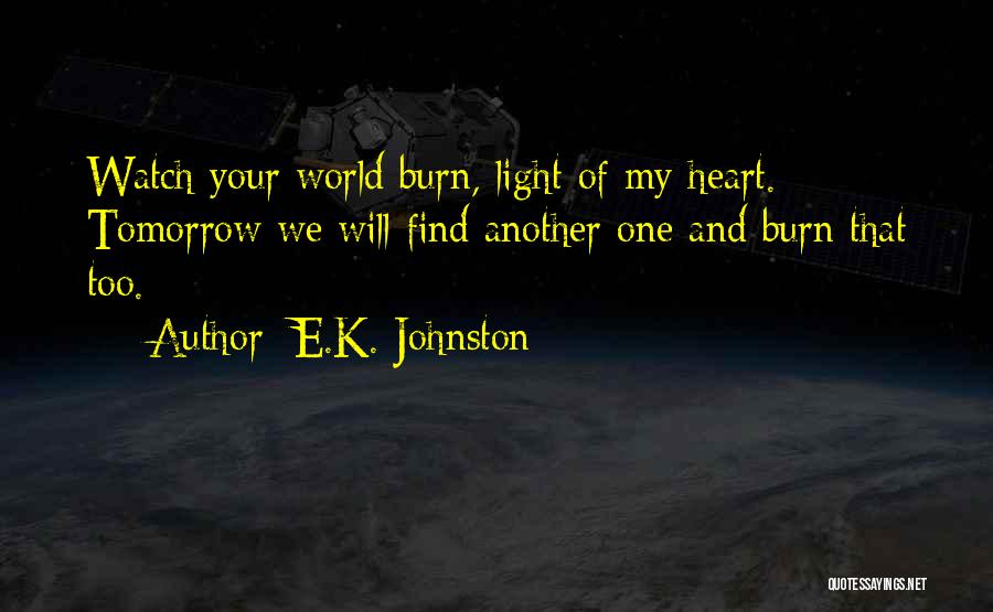 E.K. Johnston Quotes 1276328