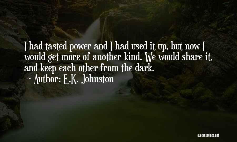 E.K. Johnston Quotes 155891