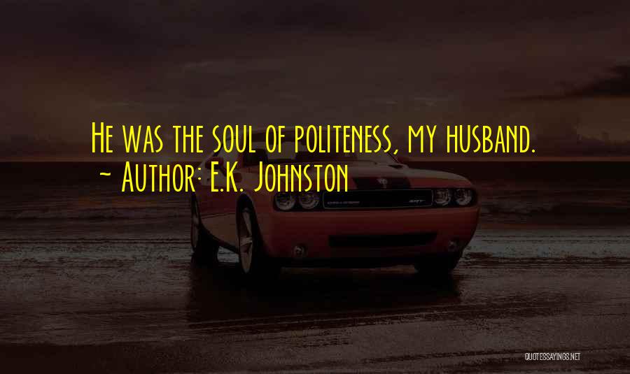 E.K. Johnston Quotes 745690