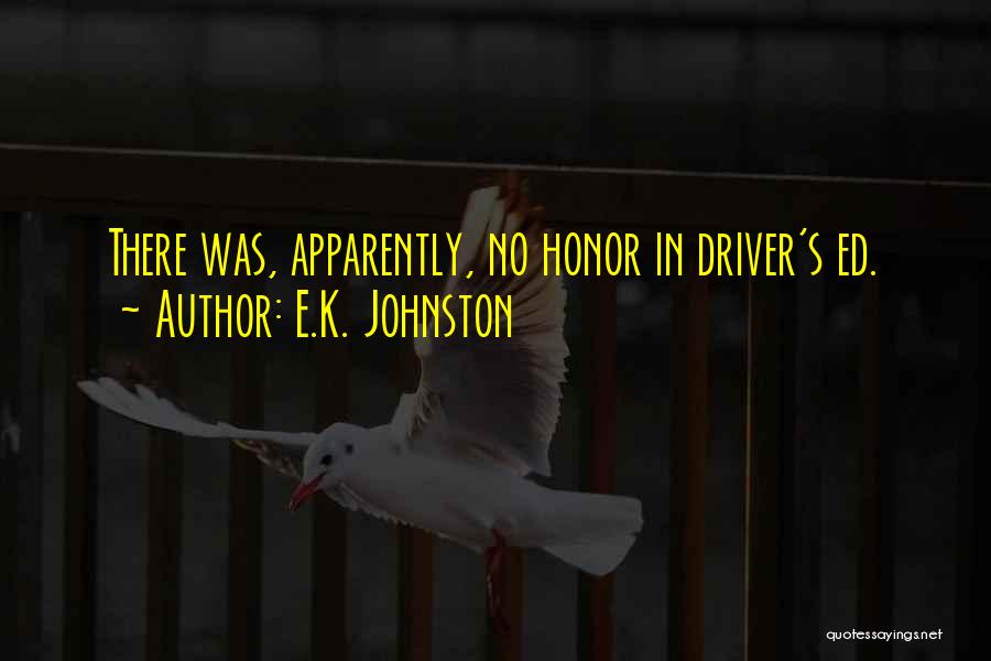 E.K. Johnston Quotes 835096