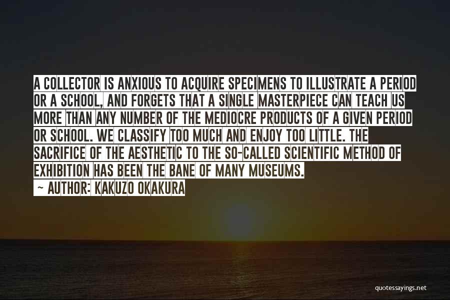 E K Scientific Products Quotes By Kakuzo Okakura