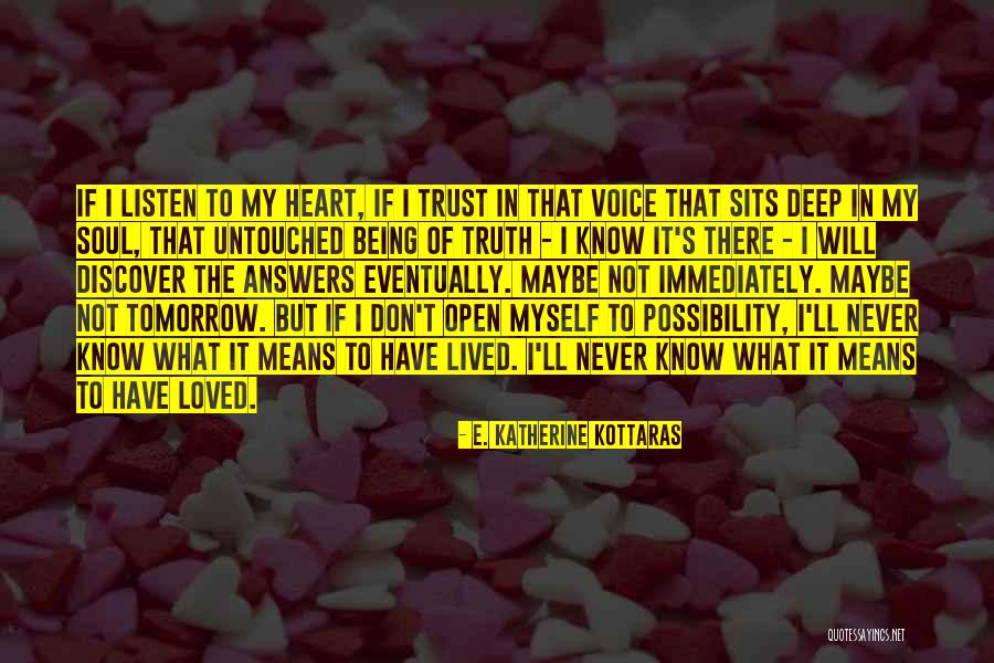 E. Katherine Kottaras Quotes 1359051 E. Katherine Kottaras Quotes 1359051