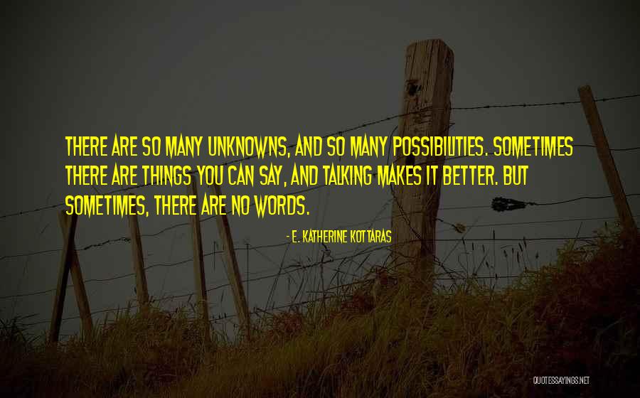 E. Katherine Kottaras Quotes 941039 E. Katherine Kottaras Quotes 941039
