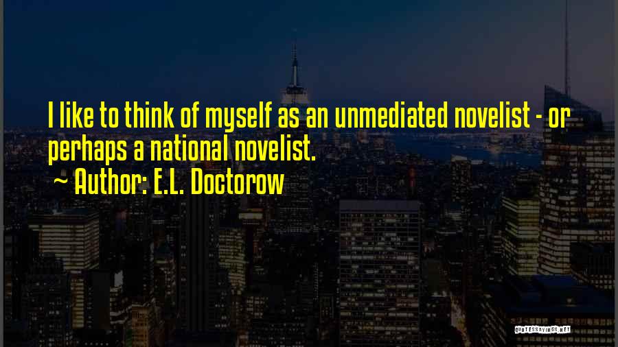 E.L. Doctorow Quotes 1482590