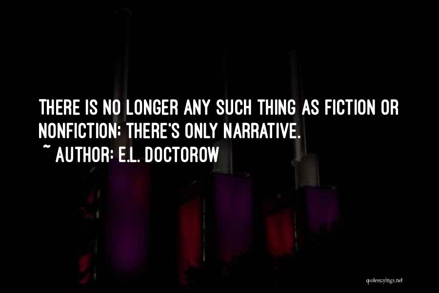 E.L. Doctorow Quotes 1742241