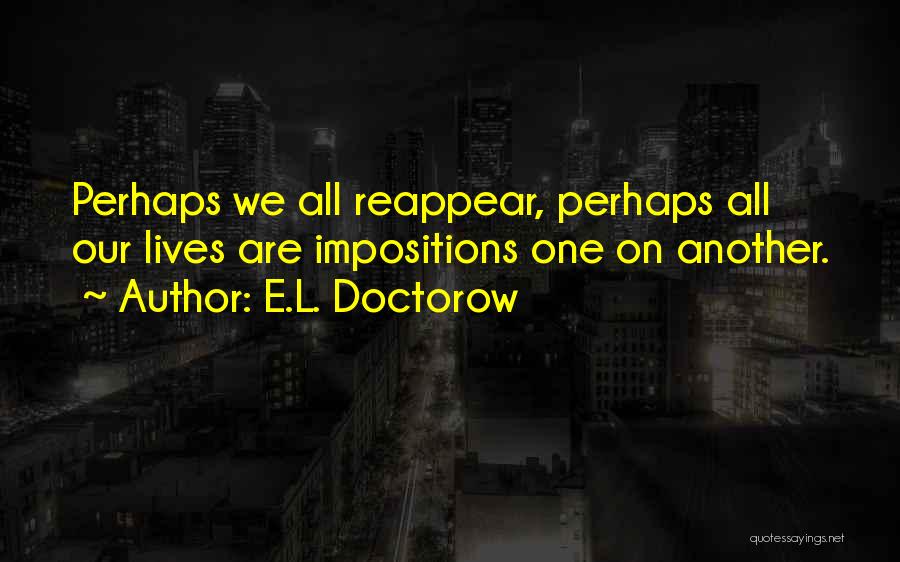 E.L. Doctorow Quotes 1807980