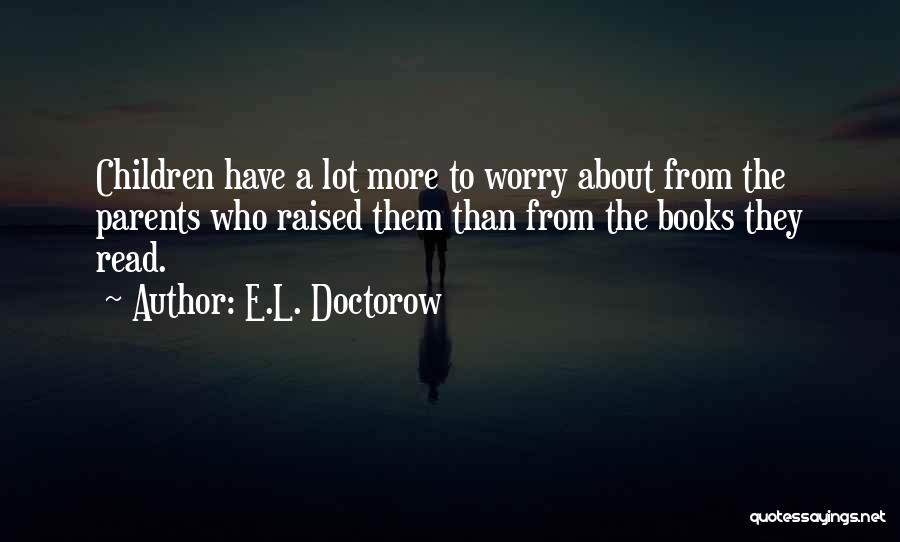 E.L. Doctorow Quotes 1890657