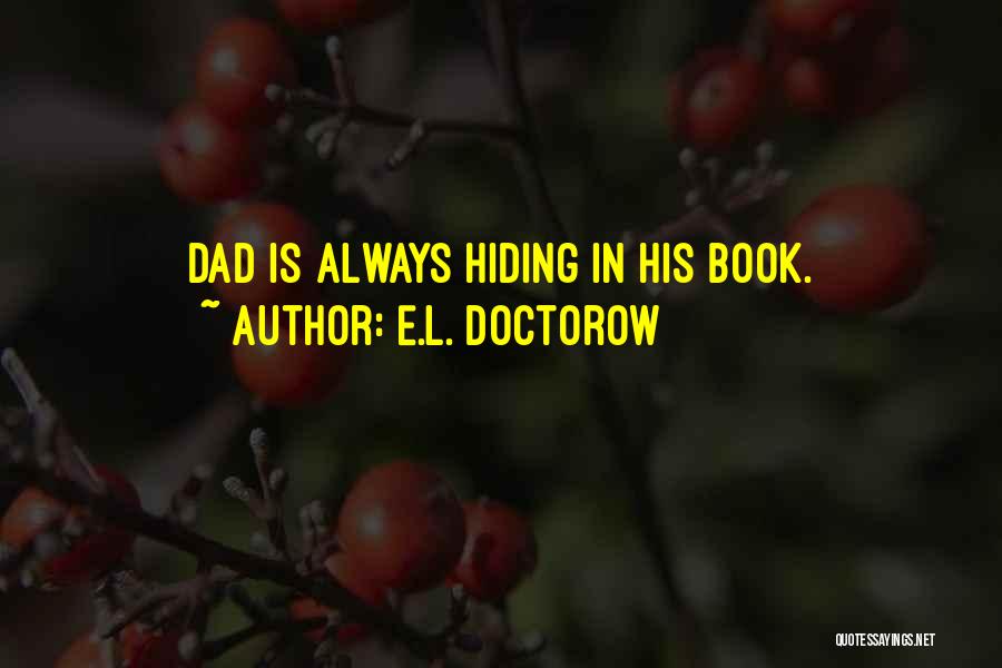 E.L. Doctorow Quotes 556796