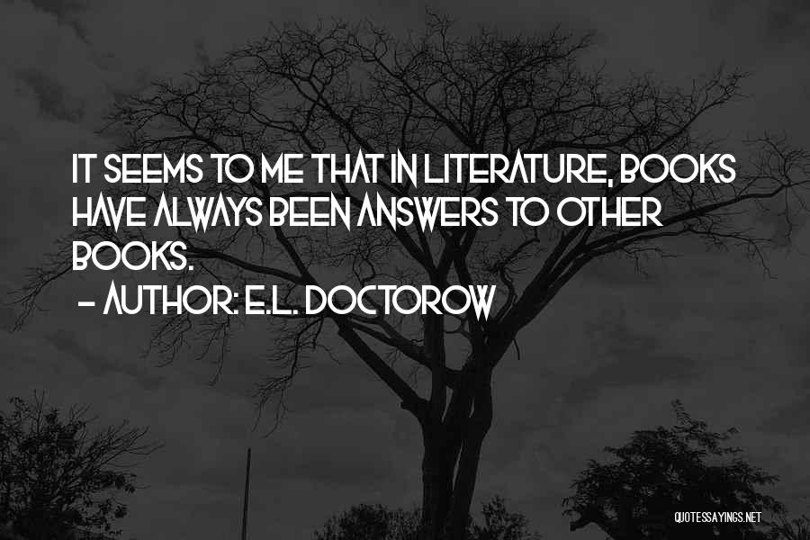 E.L. Doctorow Quotes 813627