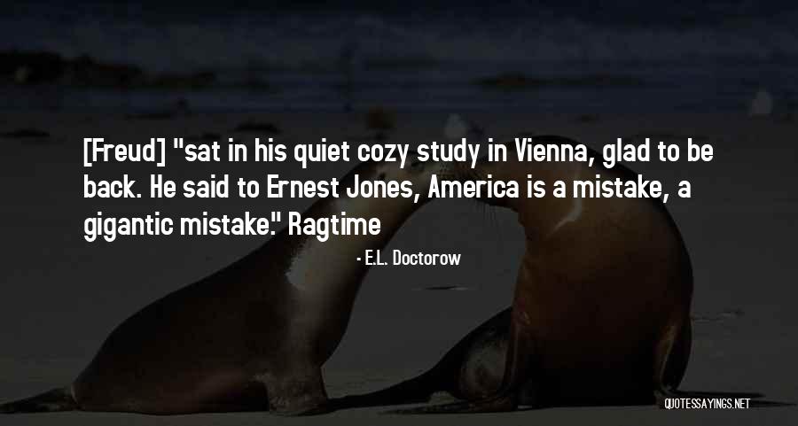 E.l. Doctorow Ragtime Quotes By E.L. Doctorow