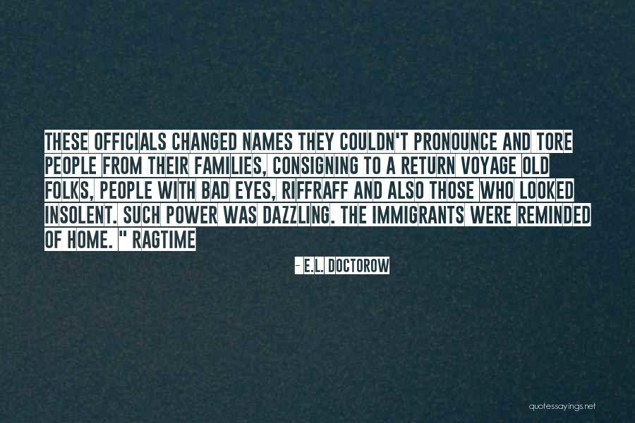 E.l. Doctorow Ragtime Quotes By E.L. Doctorow