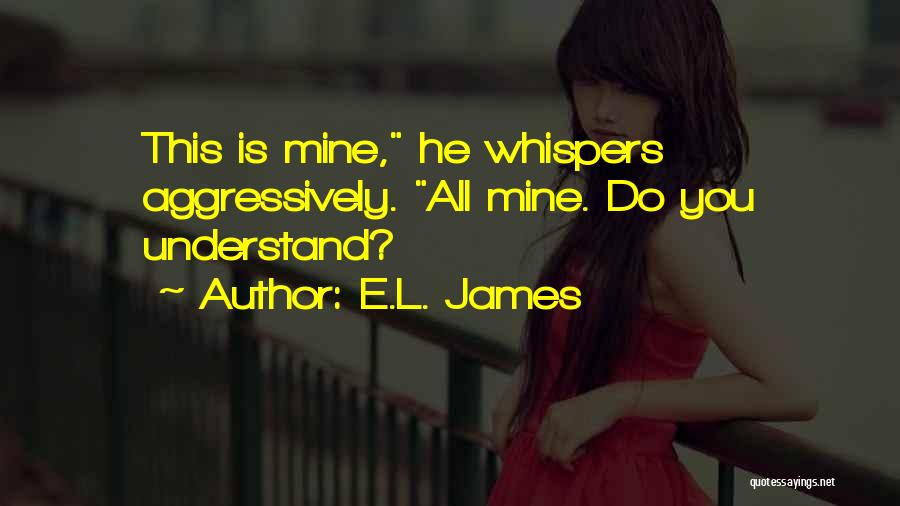 E.L. James Quotes 1100126