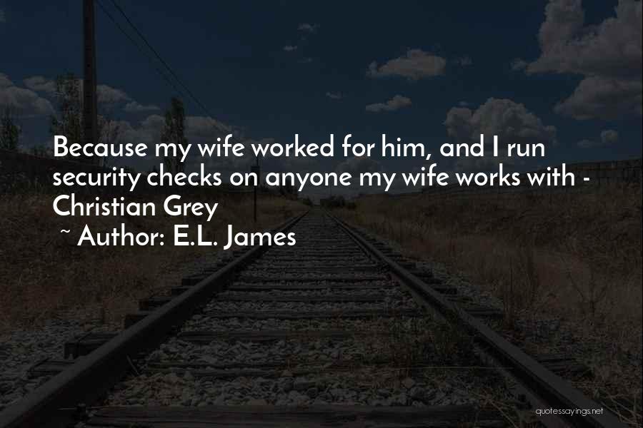 E.L. James Quotes 1235997