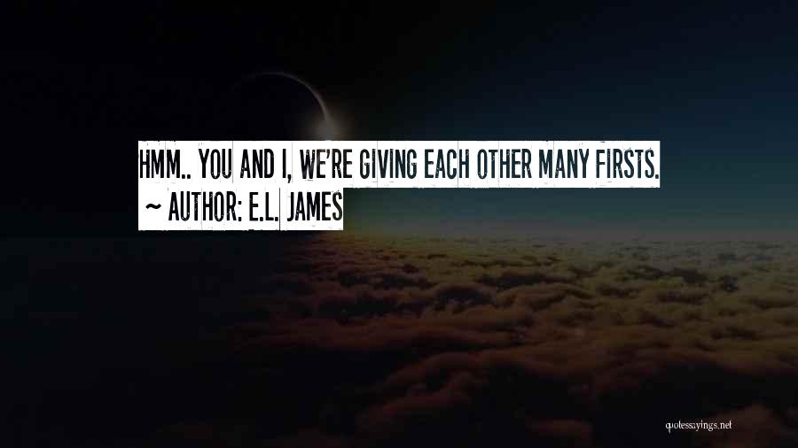 E.L. James Quotes 1632455