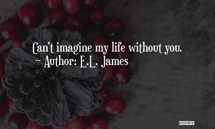 E.L. James Quotes 2178081