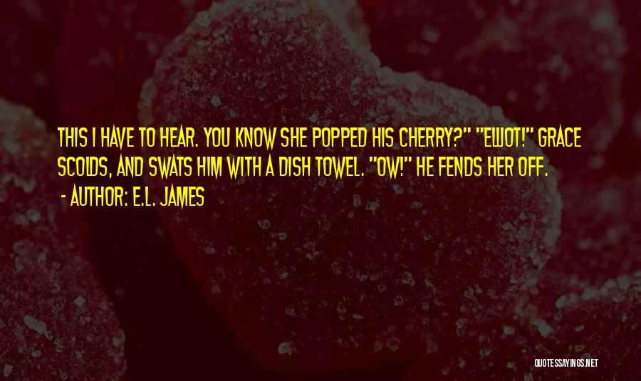 E.L. James Quotes 2203072