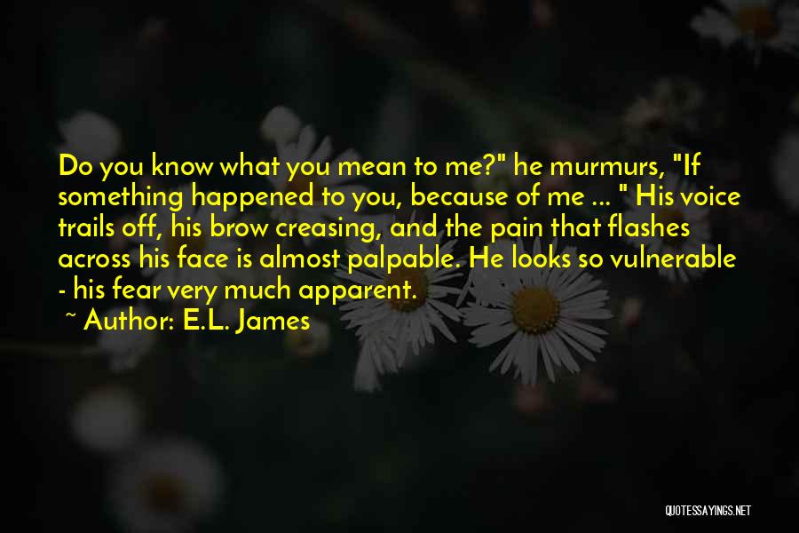 E.L. James Quotes 2223164