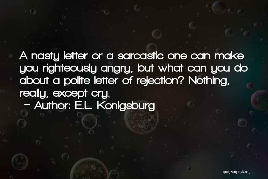 E.L. Konigsburg Quotes 1502374