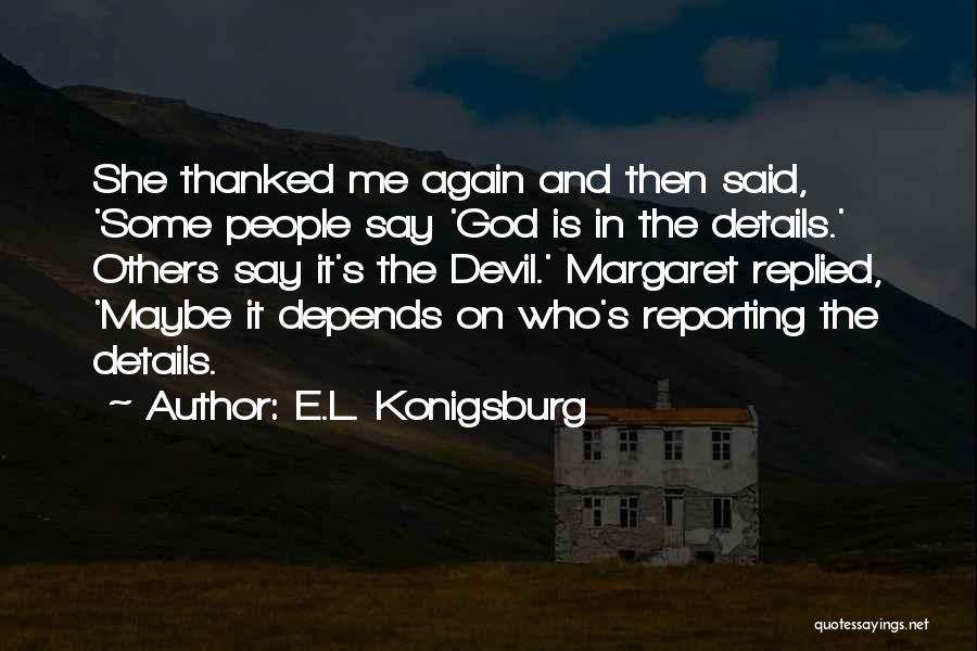 E.L. Konigsburg Quotes 1683204