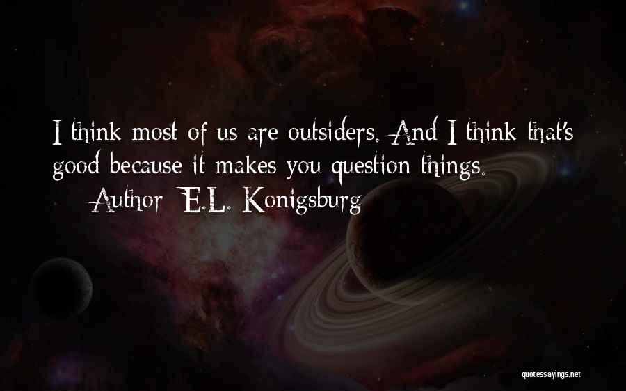 E.L. Konigsburg Quotes 1846056