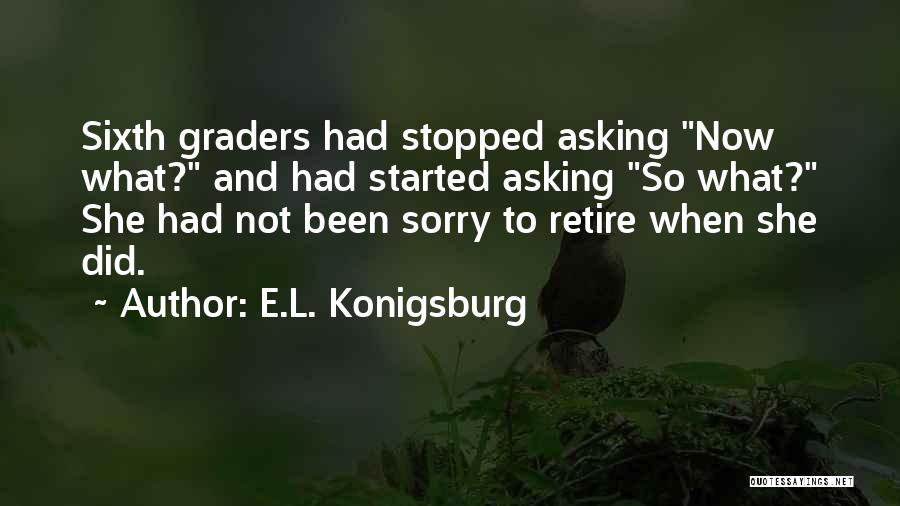 E.L. Konigsburg Quotes 2079502
