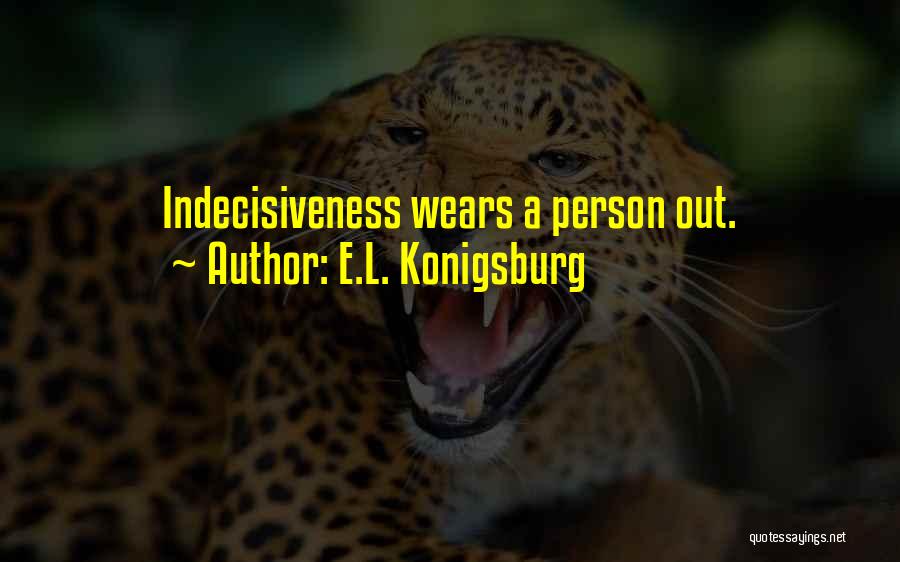 E.L. Konigsburg Quotes 2184991